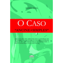 O Caso ´´Ancine + Simples``